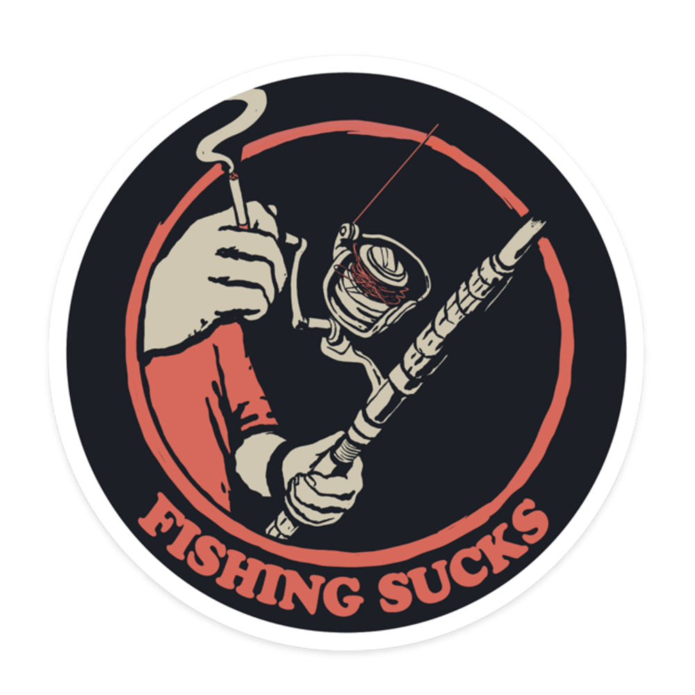 Fishing Sucks Sticker